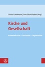Cover: Kirche und Gesellschaft - Evangelische Verlagsanstalt