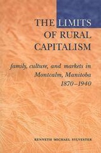 Enlarge image Cover: The Limits of Rural Capitalism - University of Toronto Press