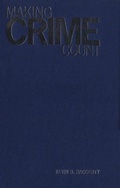 Cover: Making Crime Count - University of Toronto Press