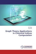 Cover: Graph Theory Applications in Chemical Indices Computation - LAP Lambert Academic Publishing