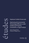 Cover: Optimizing Environmental Technology diffusion under Intellectual Property Constraints: A Legal Analysis - Schulthess Juristische Medien