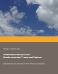 Cover: Ver&auml;ndertes Bewusstsein - Glaube zwischen Trance und Ekstase - BoD - Books on Demand