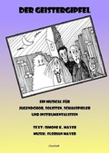 Cover: Der Geistergipfel / Der Geistergipfel - Chorheft - epubli