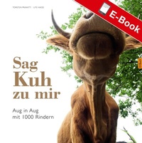 Abbildung von: Sag Kuh zu mir - Landwirtschaftsverlag
