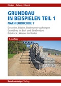 Cover: Grundbau in Beispielen Teil 1 nach Eurocode 7 - Reguvis Fachmedien