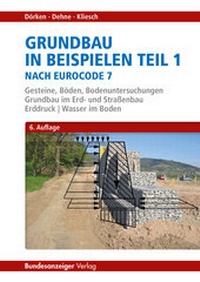 Abbildung von: Grundbau in Beispielen Teil 1 nach Eurocode 7 - Reguvis Fachmedien