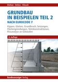 Cover: Grundbau in Beispielen Teil 2 nach Eurocode 7 - Reguvis Fachmedien