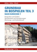 Cover: Grundbau in Beispielen Teil 3 nach Eurocode 7 - Reguvis Fachmedien