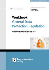 Abbildung von: Workbook General Data Protection Regulation - Reguvis Fachmedien