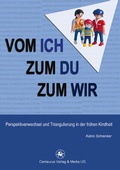 Cover: Vom Ich zum Du zum Wir - Centaurus Verlag & Media
