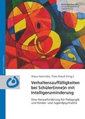 Cover: Verhaltensauff&auml;lligkeiten bei Sch&uuml;ler(inne)n mit Intelligenzminderung - Bundesvereinigung Lebenshilfe