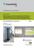 Cover: Bestimmung des thermisch-energetischen Verhaltens von Glasdoppelfassaden und tempor&auml;rer W&auml;rmeschutzma&szlig;nahmen zur Verwendung in einem Monatsbilanzverfahren. - Fraunhofer Verlag