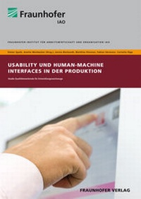 Enlarge image Cover: Usability und Human-Machine Interfaces in der Produktion. - Fraunhofer Verlag