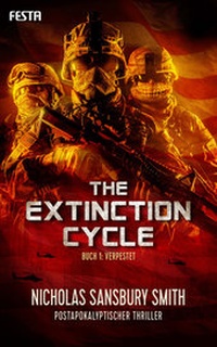 Enlarge image Cover: The Extinction Cycle - Buch 1: Verpestet - Festa Verlag