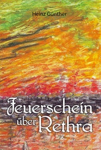 Abbildung von: Feuerschein über Rethra - edition lesezeichen von STEFFEN MEDIA GmbH