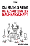 Cover: Die Ausrottung der Nachbarschaft - KBV