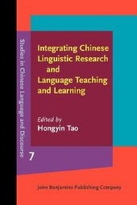 Enlarge image Cover: Integrating Chinese Linguistic Research and Language Teaching and Learning - John Benjamins Publishing Co