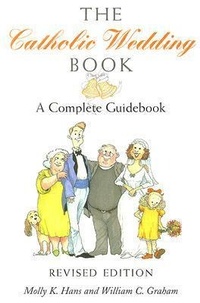 Enlarge image Cover: The Catholic Wedding Book (Revised Edition) - Paulist Press International,U.S.
