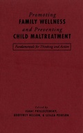 Cover: Promoting Family Wellness and Preventing Child Maltreatment - University of Toronto Press