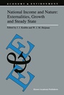 Cover: National Income and Nature: Externalities, Growth and Steady State - Springer