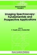 Cover: Imaging Spectroscopy: Fundamentals and Prospective Applications - Kluwer Academic Publishers