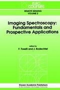 Enlarge image Cover: Imaging Spectroscopy: Fundamentals and Prospective Applications - Kluwer Academic Publishers