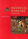 Cover: Medieval Warfare in Manuscripts - University of Toronto Press