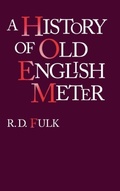 Cover: A History of Old English Meter - University of Pennsylvania Press