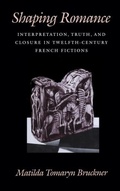 Cover: Shaping Romance - University of Pennsylvania Press