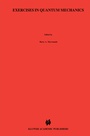 Cover: Exercises in Quantum Mechanics - Springer