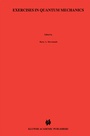 Cover: Exercises in Quantum Mechanics - Springer