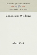 Cover: Canons and Wisdoms - University of Pennsylvania Press