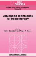 Cover: Advanced Techniques for Radiotherapy - Kluwer Academic Publishers
