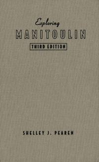 Abbildung von: Exploring Manitoulin - University of Toronto Press