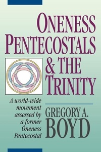 Enlarge image Cover: Oneness Pentecostals and the Trinity - Baker Books, a division of Baker Publishing Group
