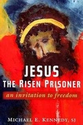 Cover: Jesus, the Risen Prisoner - Paulist Press International,U.S.