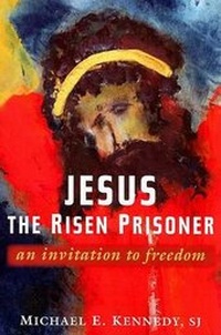 Enlarge image Cover: Jesus, the Risen Prisoner - Paulist Press International,U.S.