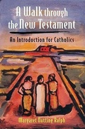 Cover: A Walk Through the New Testament - Paulist Press International,U.S.