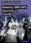Cover: Oxford AQA GCSE History: America 1920-1973: Opportunity and Inequality Student Book - Oxford University Press