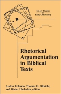 Enlarge image Cover: Rhetorical Argumentation in Biblical Texts - Trinity Press International