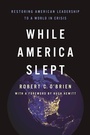 Cover: While America Slept - Encounter Books