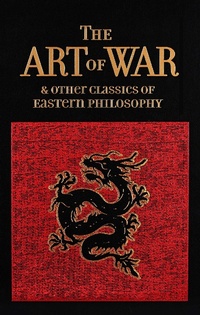 Abbildung von: The Art of War & Other Classics of Eastern Philosophy - Canterbury Classics