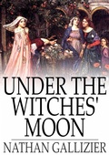 Cover: Under the Witches' Moon - The Floating Press