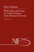 Cover: Philosophy and Logic in Central Europe from Bolzano to Tarski - Kluwer Academic Publishers