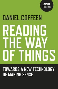Abbildung von: Reading the Way of Things - Zero Books