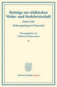 Abbildung von: Beiträge zur städtischen Wohn- und Siedelwirtschaft - Duncker & Humblot