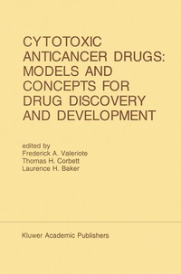 Enlarge image Cover: Cytotoxic Anticancer Drugs: Models and Concepts for Drug Discovery and Development - Kluwer Academic Publishers