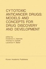 Cover: Cytotoxic Anticancer Drugs: Models and Concepts for Drug Discovery and Development - Springer