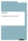 Cover: Social Justice in today's society - Grin Verlag