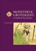Cover: Monsters and Grotesques in Medieval Manuscripts - University of Toronto Press